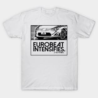 EUROBEAT INTENSIFIES - GT86 T-Shirt